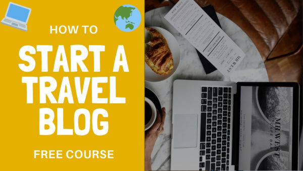start a travel blog